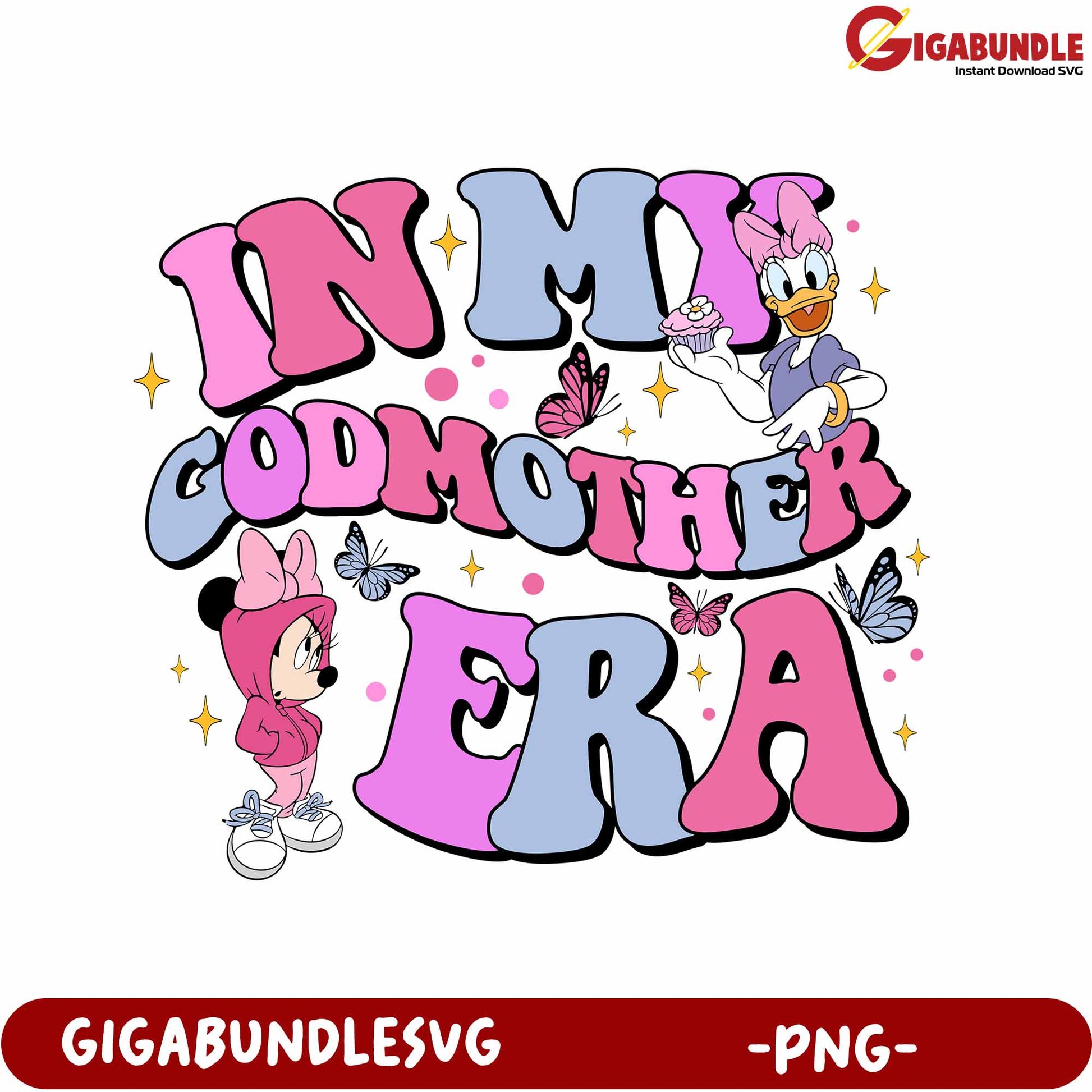 In My Godmother Era PNG Graphic with Cute Characters Design