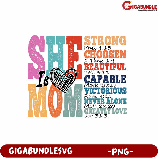 Inspirational She is Mom PNG Design with Strong Messages for Mothers
