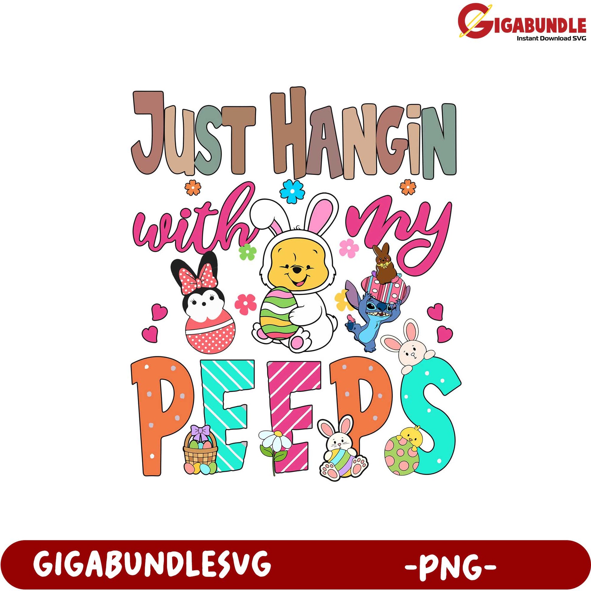 Just Hangin' with My Peeps Easter PNG Design for Fun Crafts