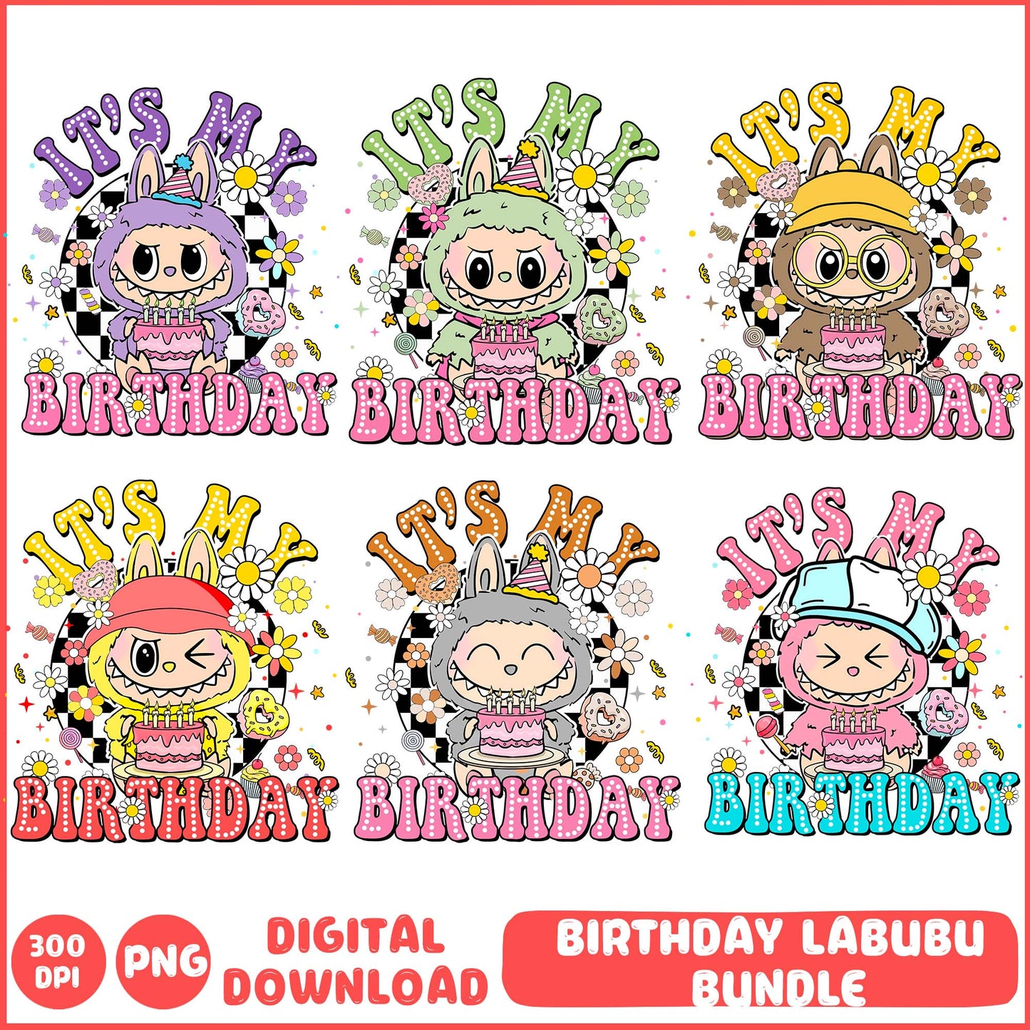 Labubu Birthday Bundle Png, It's My Birthday Png