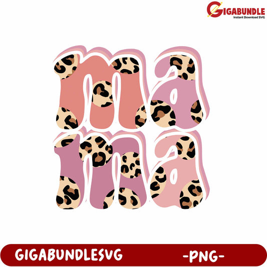 Leopard Print Mama Text Design PNG for Creative Projects and Crafts