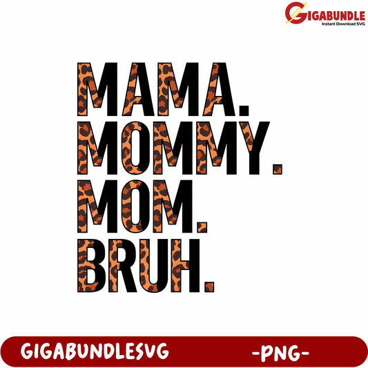 Leopard Print Mom Quote PNG for T-Shirts and Craft Projects