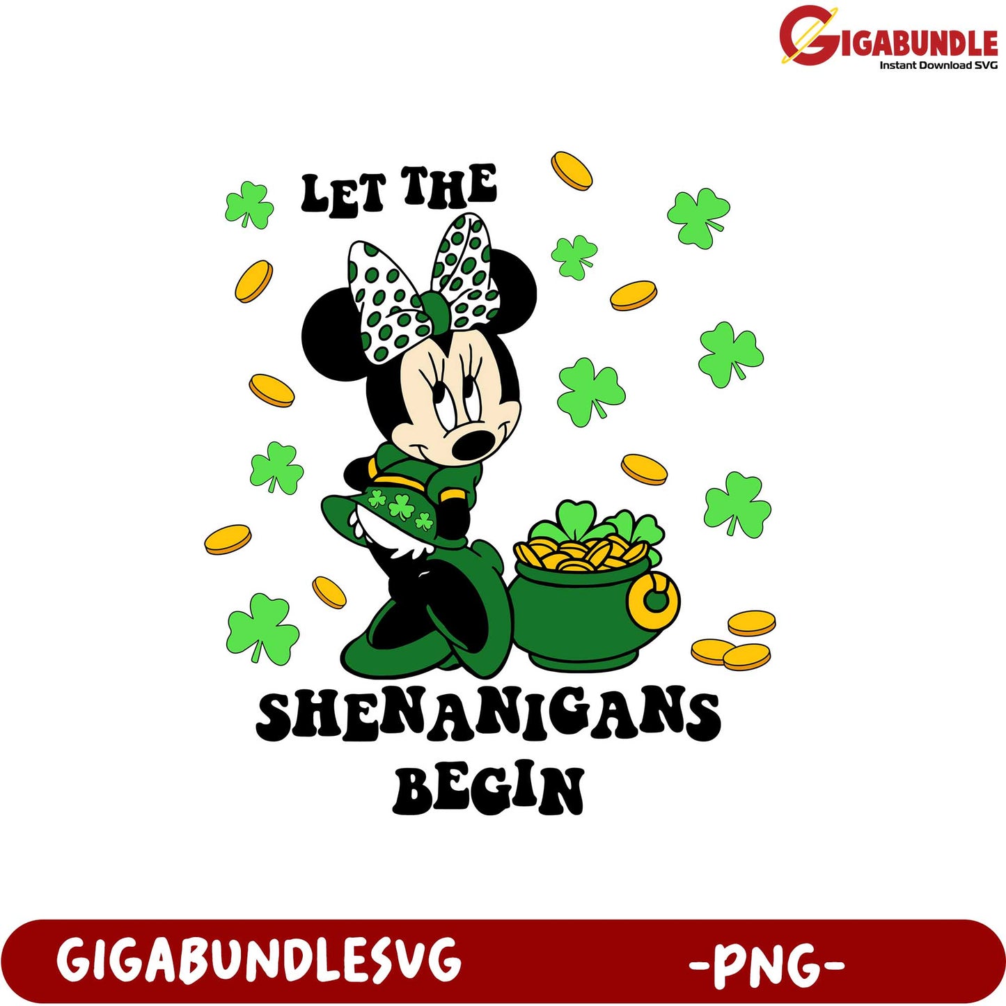 Let the Shenanigans Begin St. Patrick's Day PNG Design