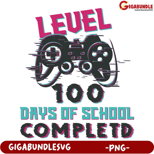 Level 100 Days of School Completed PNG