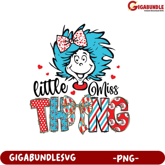 Little Miss Thing PNG - Fun Colorful Design for Crafts & Decor