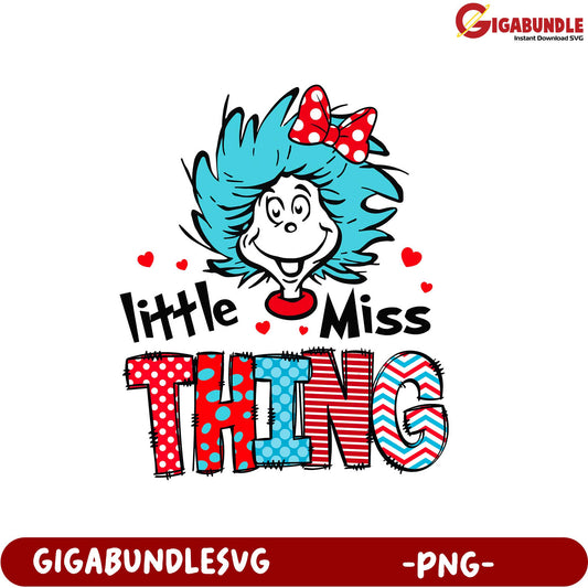 Little Miss Thing PNG Design – Fun and Whimsical Printable Art