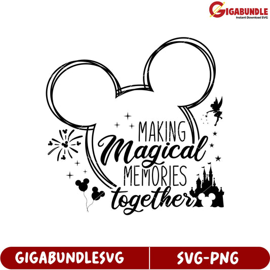 Magical Memories Together SVG Design for Family and Friends Fun
