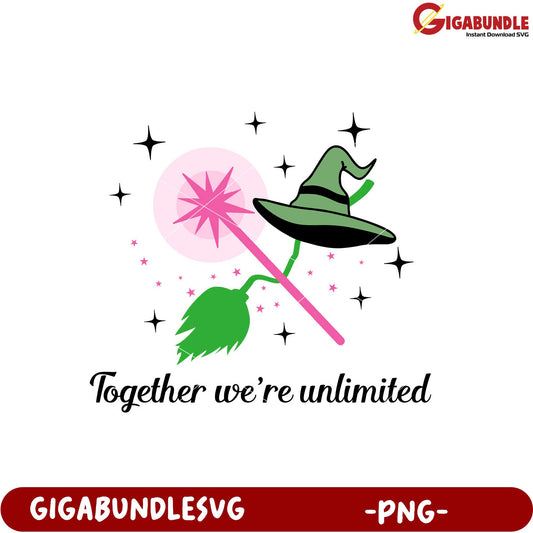 Magical Together We're Unlimited Witch Hat PNG Design