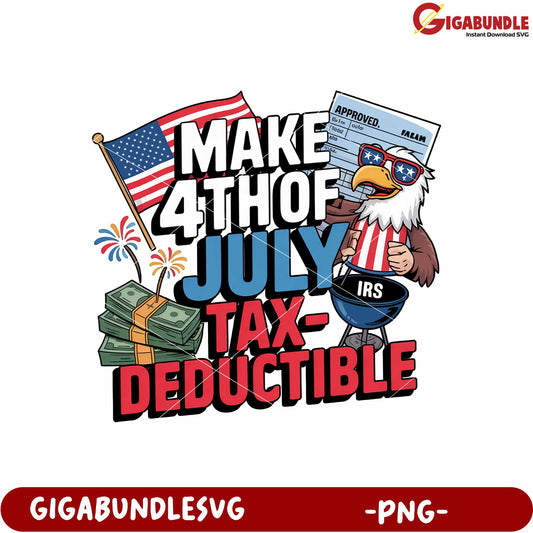 Make 4th july tax png, tax humor png, patriotic tax png