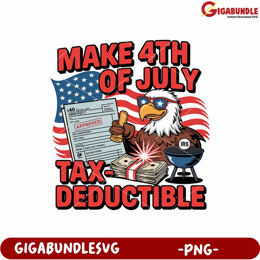 Make 4th of july tax deductible png, ndependence day png, funny tax meme png