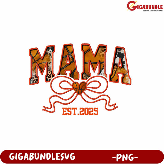 Mama Basketball Design PNG File for Mothers Day Celebrations 2025