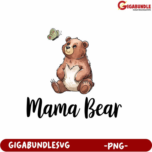 Mama Bear Cute Bear with Butterfly PNG Cute Animal Design Downloadable