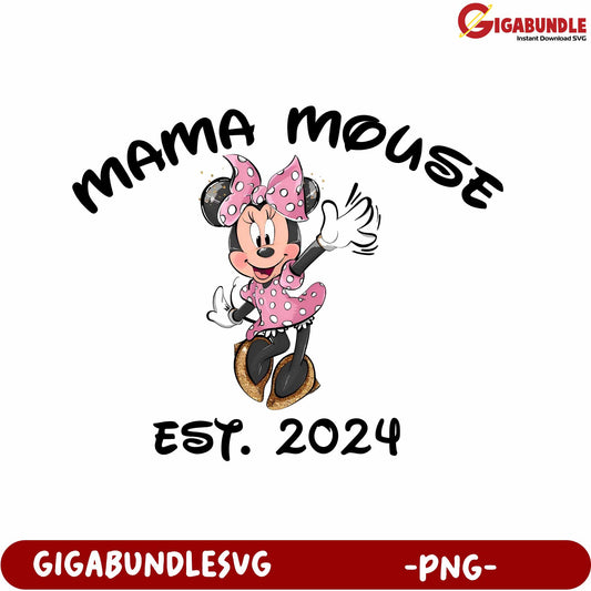 Mama Mouse Design PNG with Minnie Mouse for 2024 Celebrations