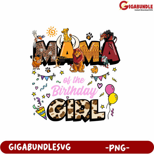 Mama of the Birthday Girl Colorful Cartoon Design PNG File Download