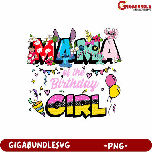 Mama of the Birthday Girl Colorful PNG Design for Celebrations Decor
