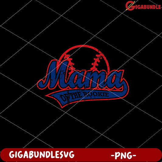 Mama of the Rookie Baseball Graphic PNG Design Download