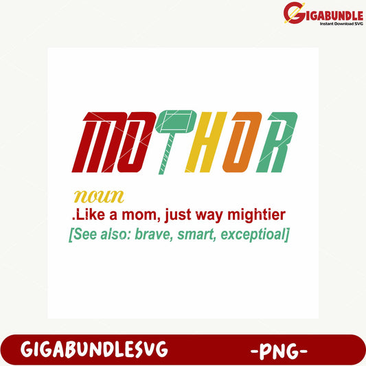 Mighty Mother Definition PNG Graphic for Gifts