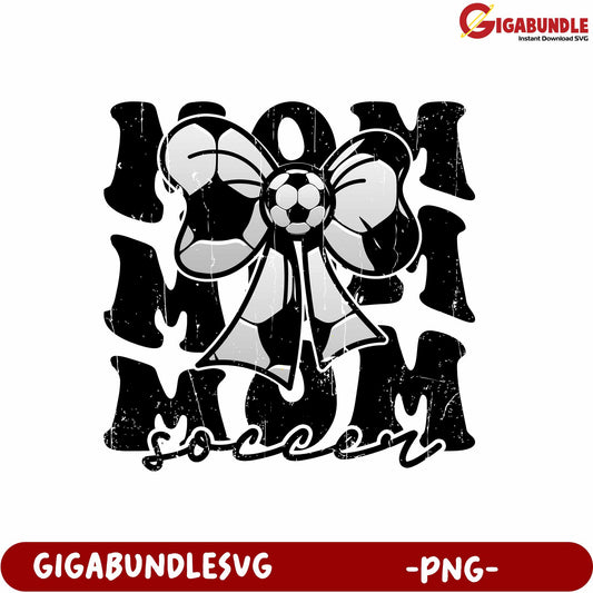 Mom Soccer Design with Bow and Ball for Fun Sports Apparel PNG