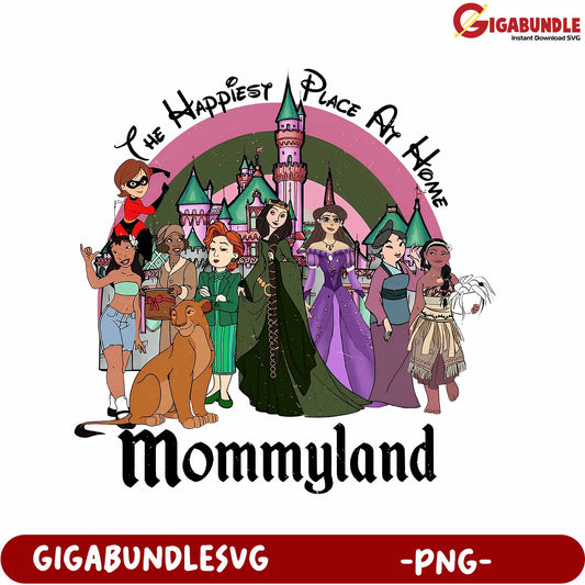 Mommyland Happiest Place at Home PNG for Fun Family Moments