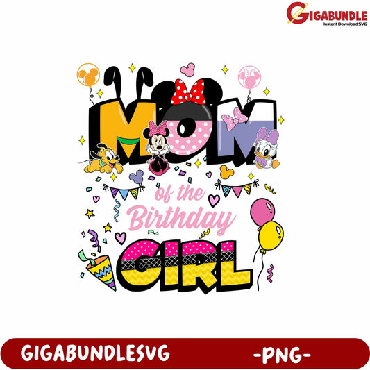 Mom of the Birthday Girl Colorful PNG Design for Celebrations
