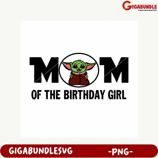 Mom of the Birthday Girl Cute Character PNG Design