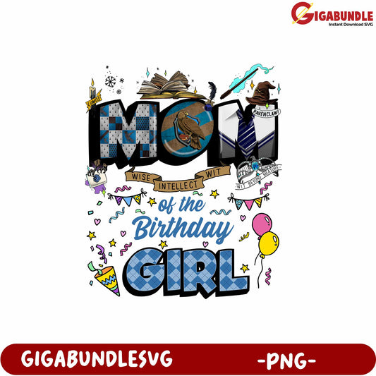 Mom of the Birthday Girl PNG Design with Fun Graphics and Colors