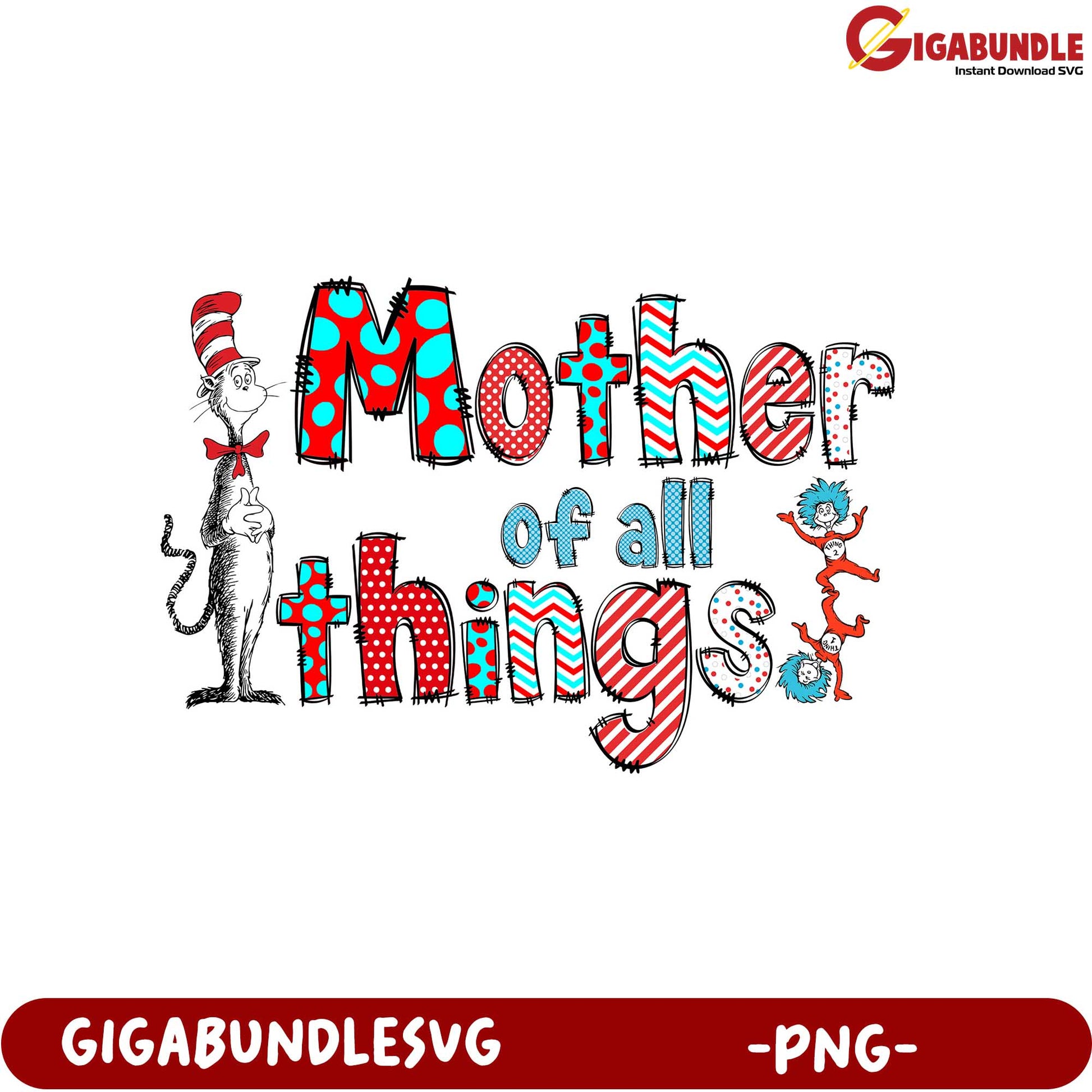 Mother of All Things Fun PNG Design for Creative Projects