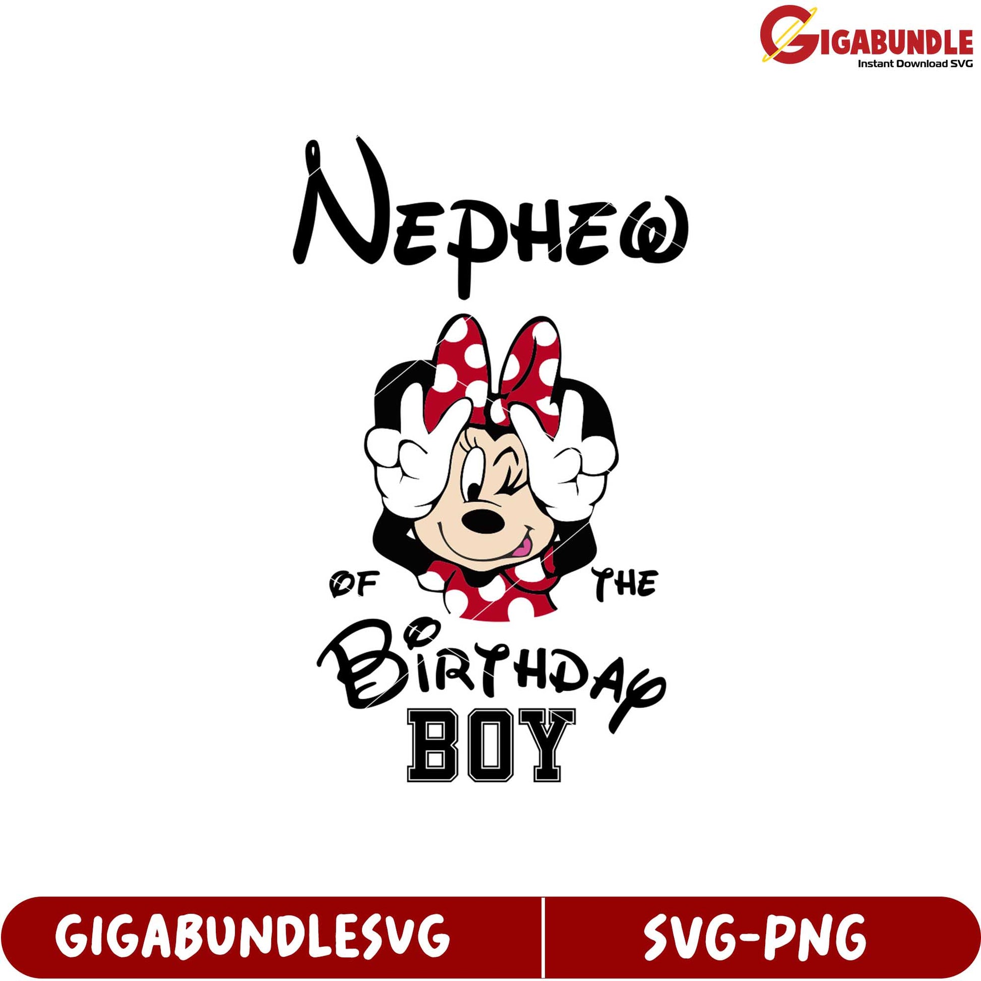 Nephew of the Birthday Boy Minnie Mouse SVG Design for Celebrations