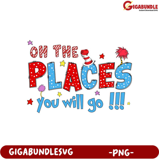 Oh The Places You'll Go! PNG