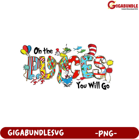 Oh the Places You Will Go SVG PNG  Fun Dr. Seuss Design