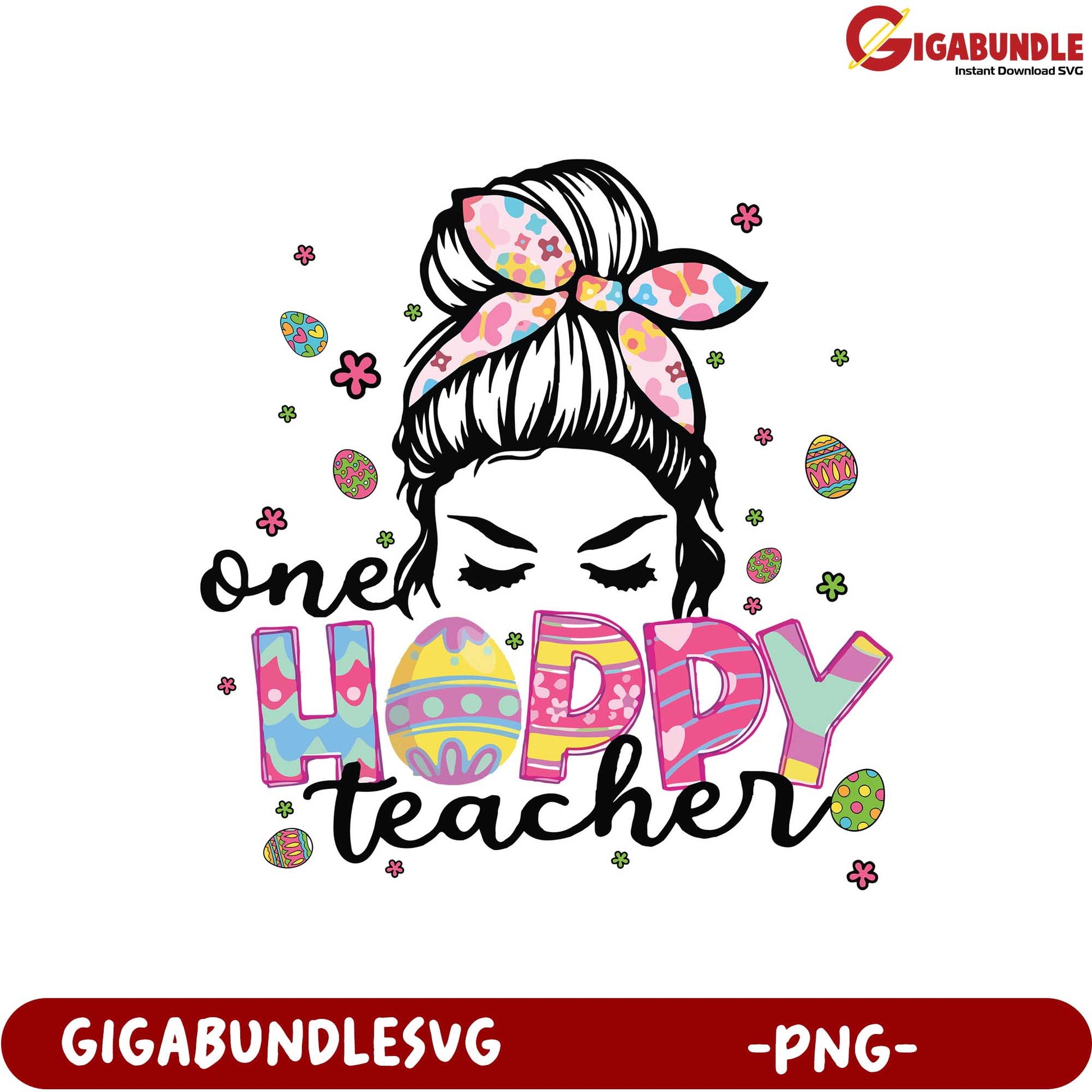 One Happy Teacher PNG  Colorful Easter Design for Educators