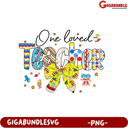 One Loved Teacher PNG Design for Creative Classroom Gifts