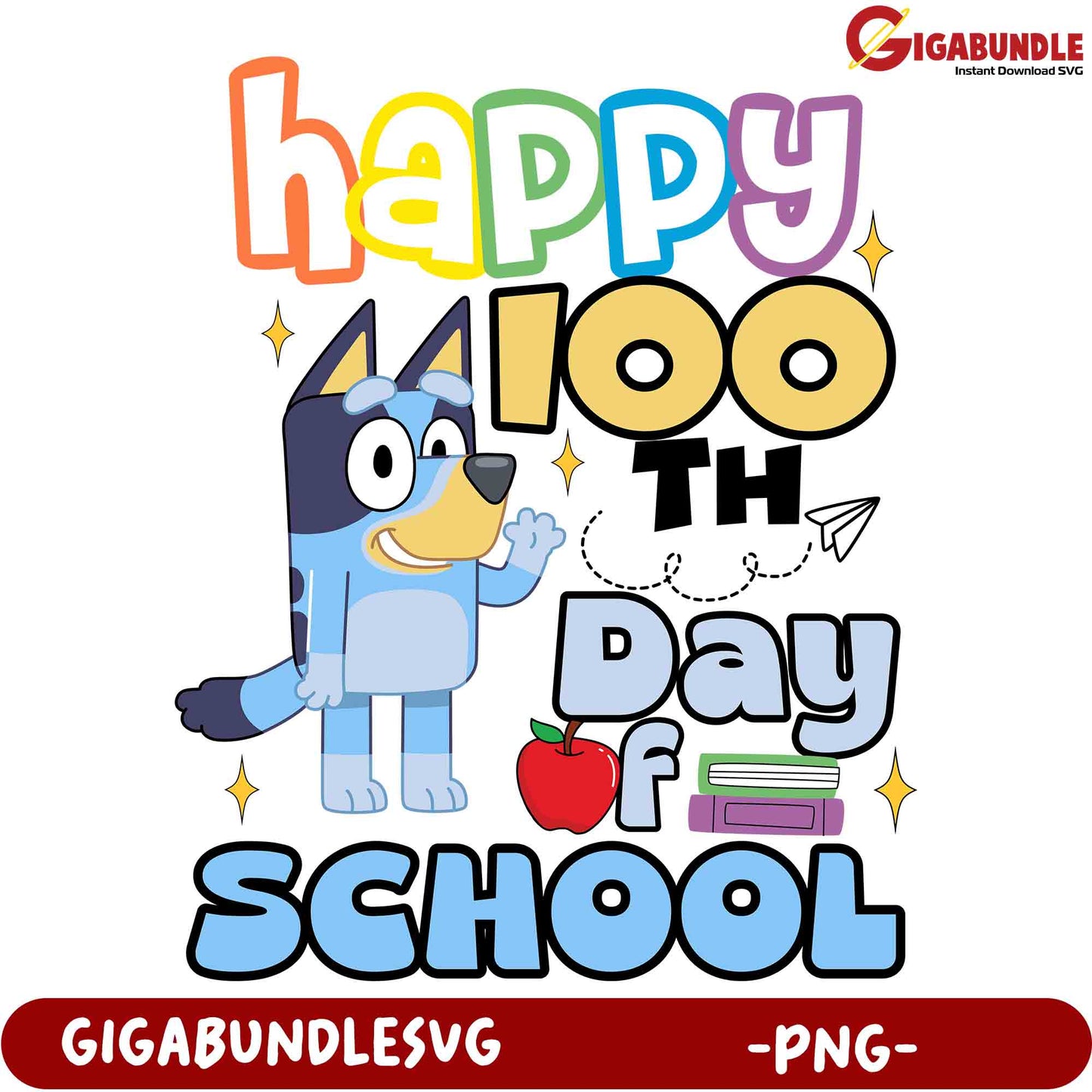 Option 1 (Focus on 100th Day)  100th Day of School PNG Bluey Design