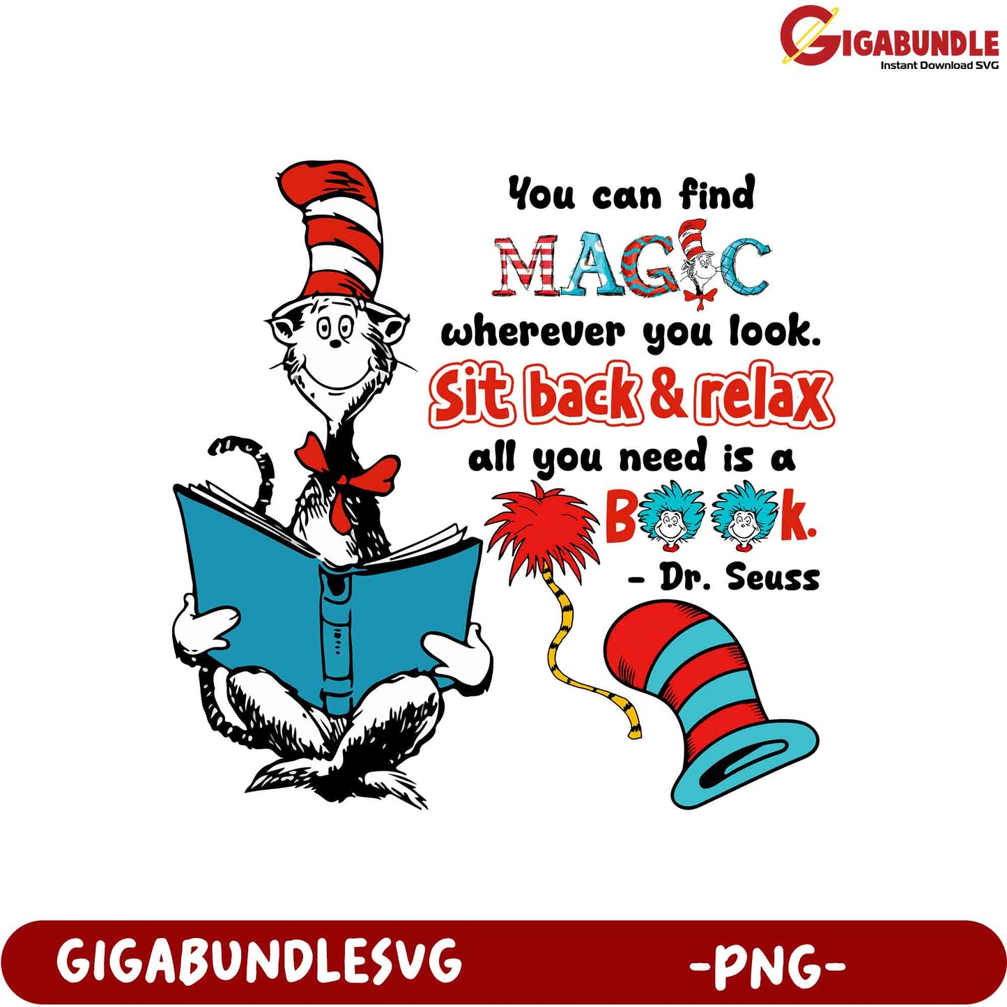 Option 1 (Focus on Dr. Seuss) Dr. Seuss Cat PNG Magic Quote