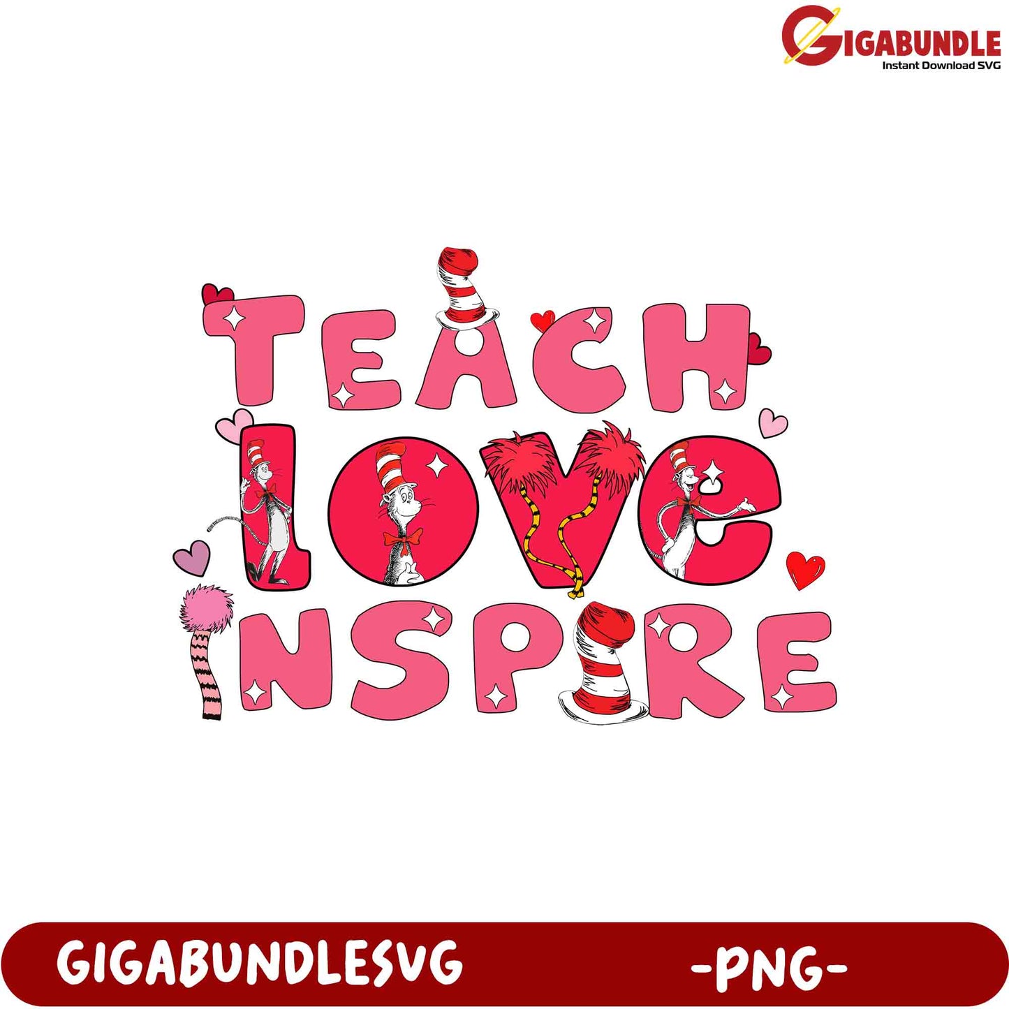 Option 1 (Focus on keywords)  Teach Love Inspire PNG SVG