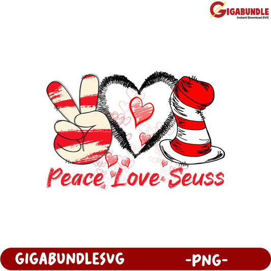 Peace Love Seuss PNG Design