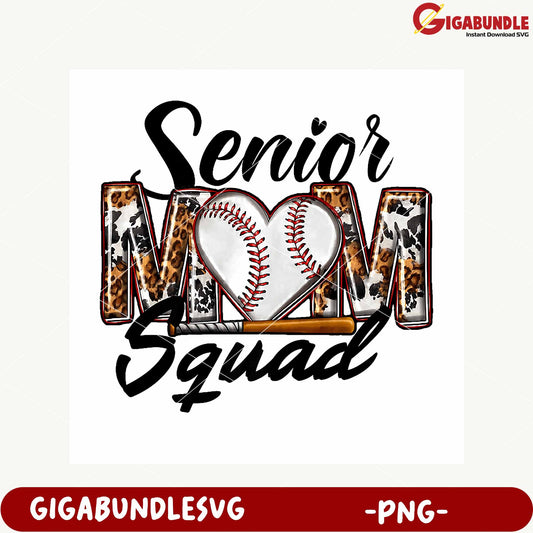 Senior Mom Squad Baseball Themed Digital PNG Design