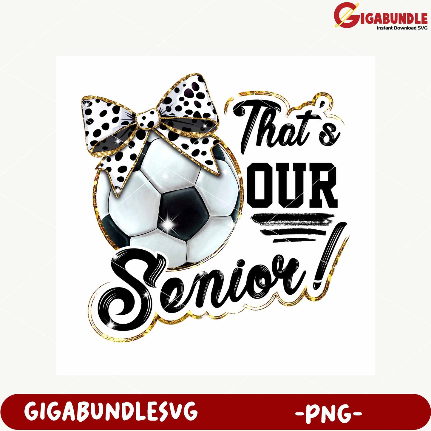 Soccer Ball Senior Celebration PNG Graphic Design Template