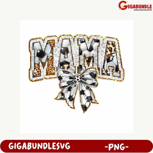 Soccer Mama Graphic Design PNG for Moms and Fans