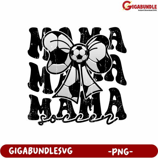 Soccer Mama Graphic with Bow for Sports-themed Merchandise PNG Design
