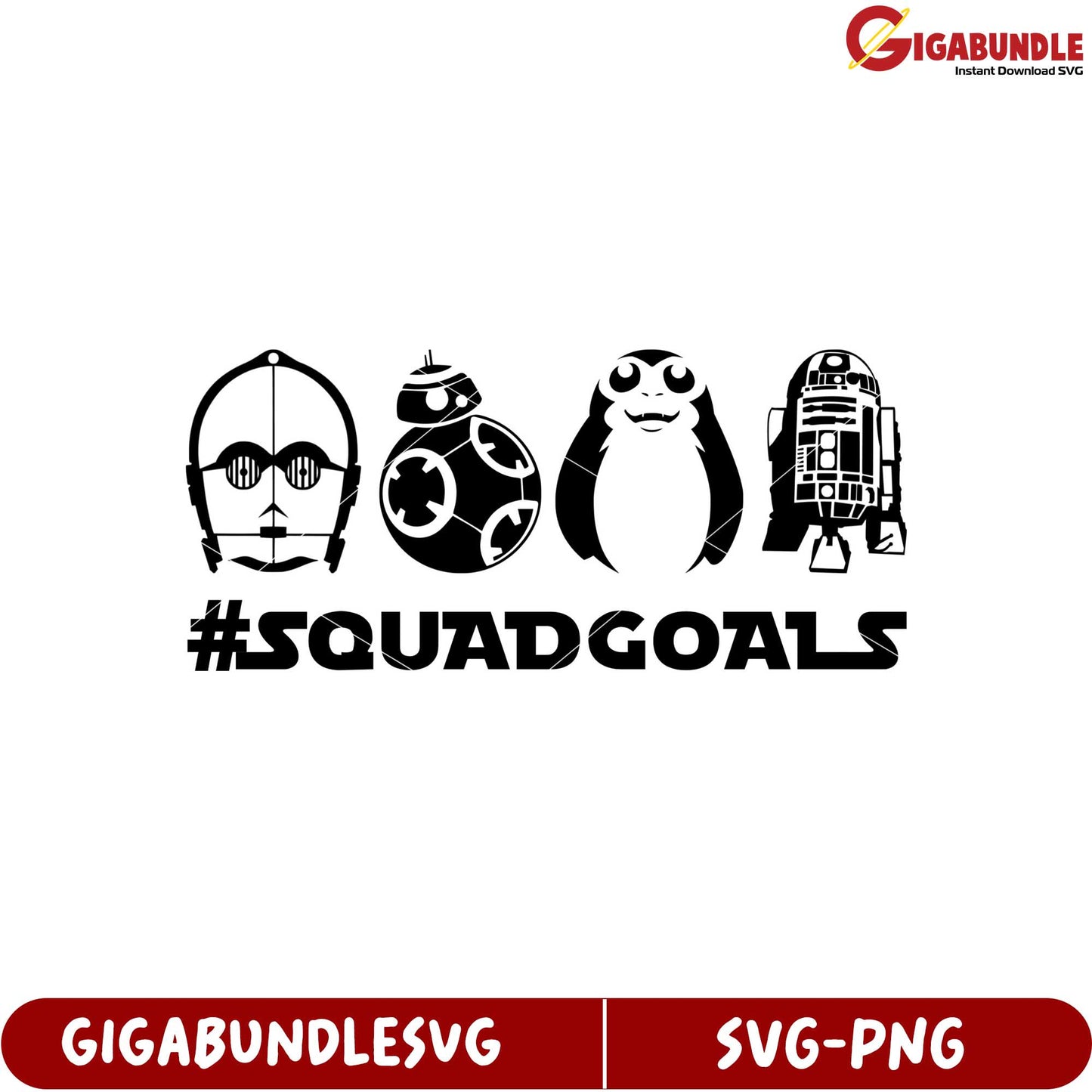Star Wars Squad Goals Character SVG File for Creative Projects