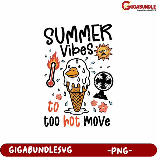Summer vibes too hot too move png, summer heat png, funny summer meme png
