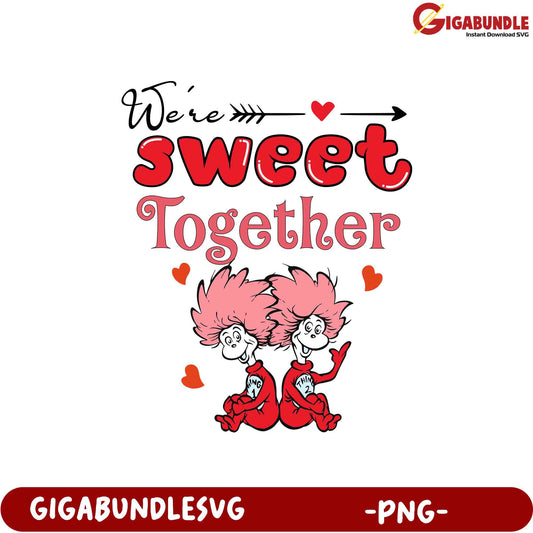 Sweet Together Thing 1 & 2 PNG