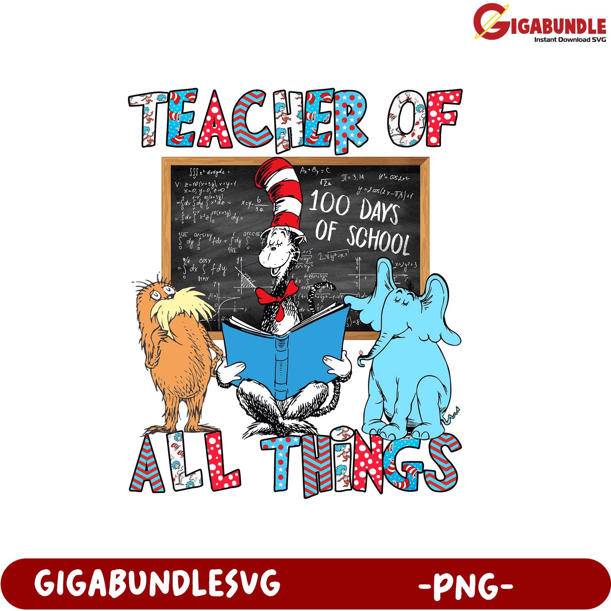 Teacher of All Things 100 Days of School PNG Design for Educators