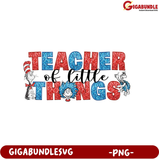 Teacher of Little Things PNG Design for Creative Projects