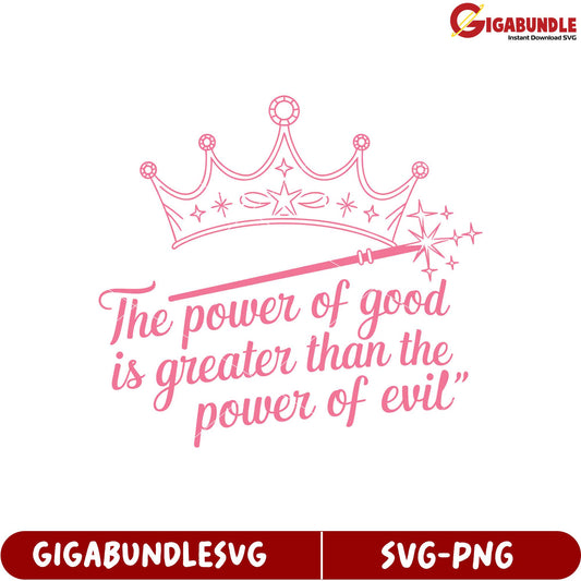 The Power of Good is Greater Than Evil SVG Design for Crafts and Gifts