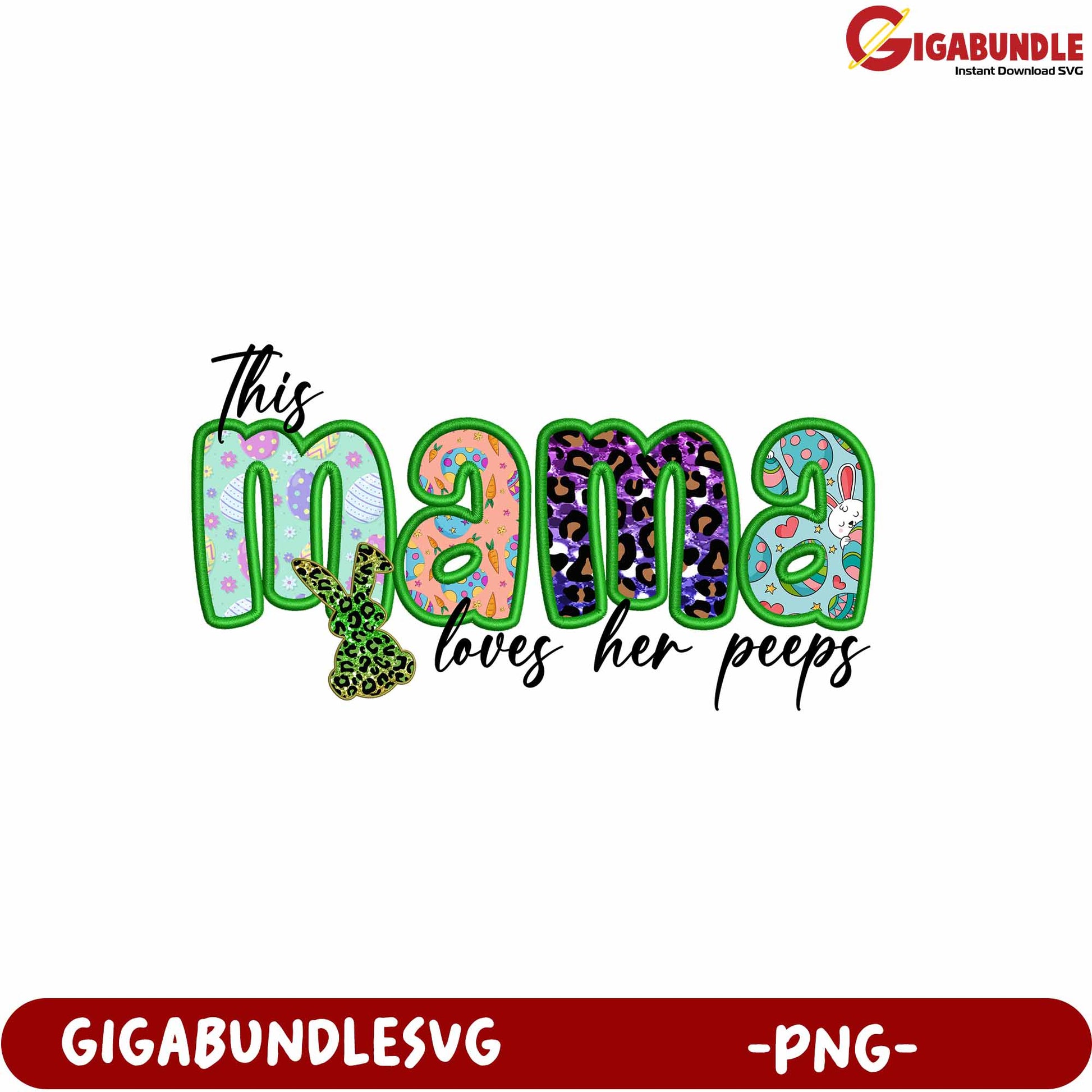 This Mama Loves Her Peeps Cute Design PNG for Crafting and Apparel