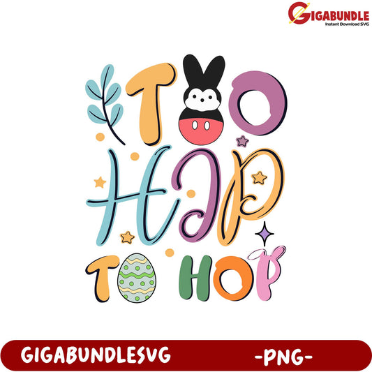 Too Hip to Hop Fun PNG Design for Easter Celebrations