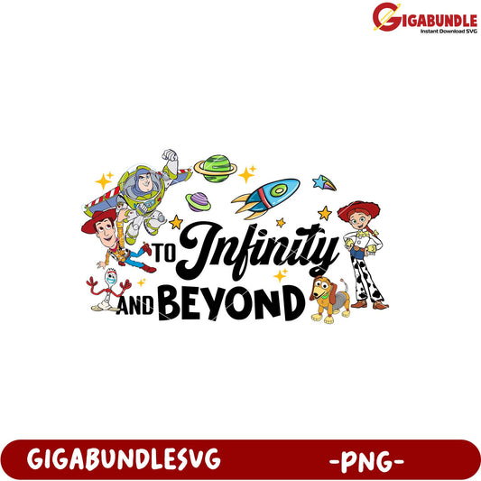 Toy Story Inspired To Infinity and Beyond PNG Design