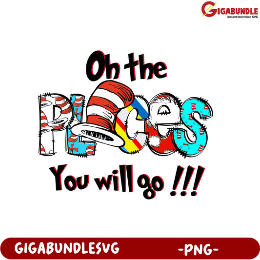 Whimsical Oh the Places You Will Go PNG Art for All Ages